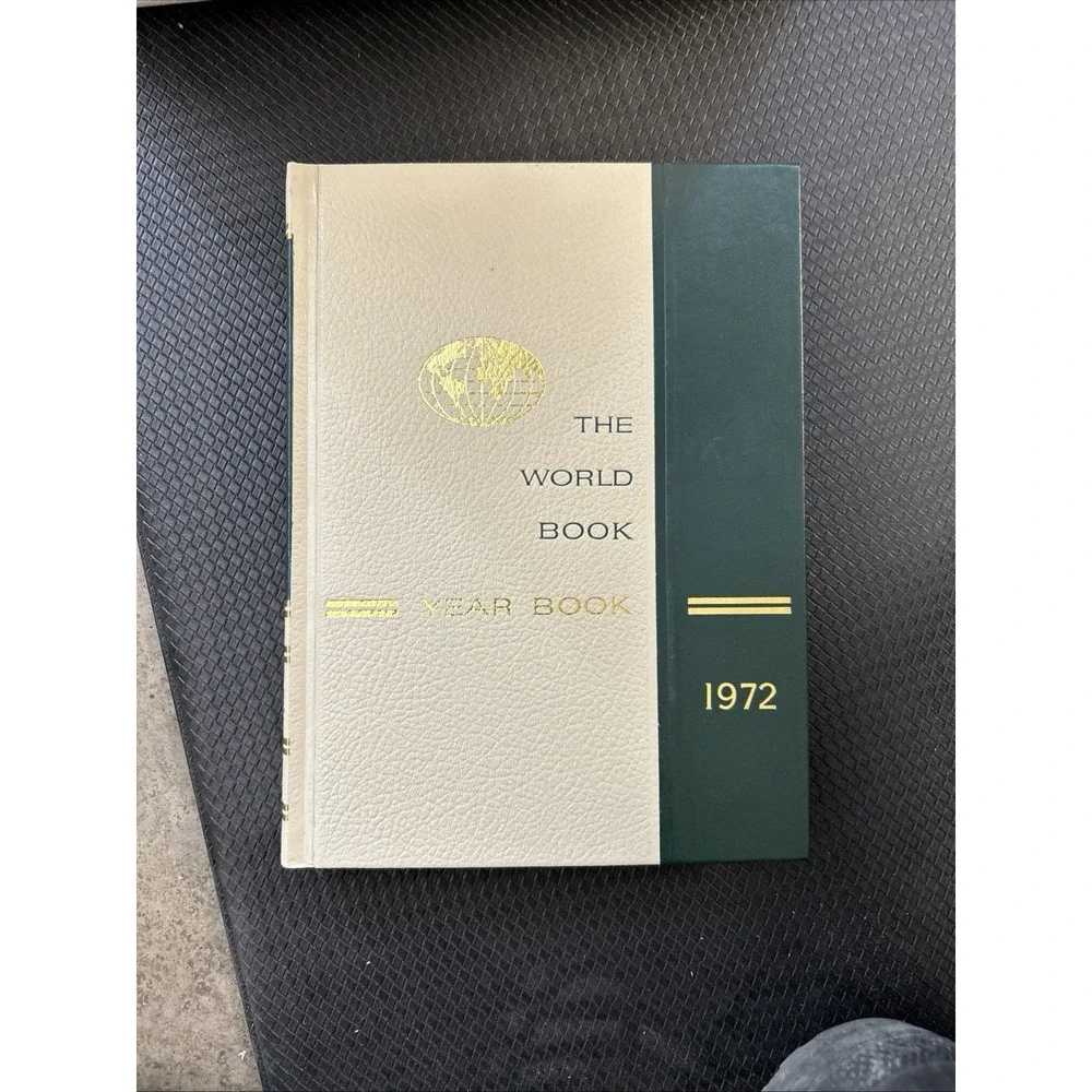 The World Book Year Book 1973 - A Review of the Events of 1972